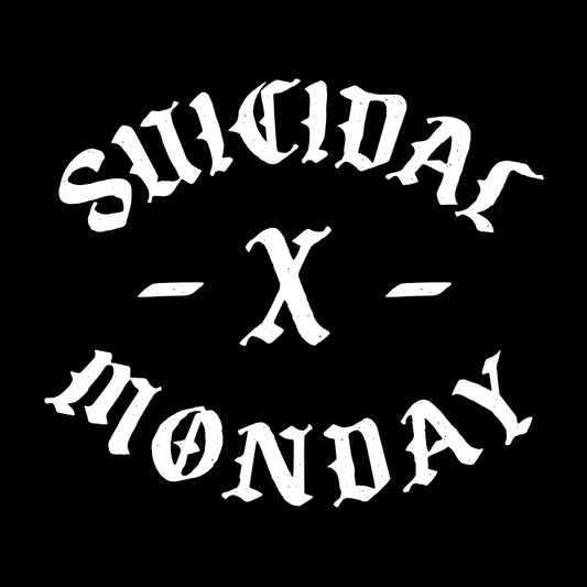 SUICIDAL MONDAY